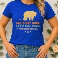 Let's Eat Kids Punctuation Matters Bear Funny Grammar Cool Gift Women's T-Shirt thumb 2