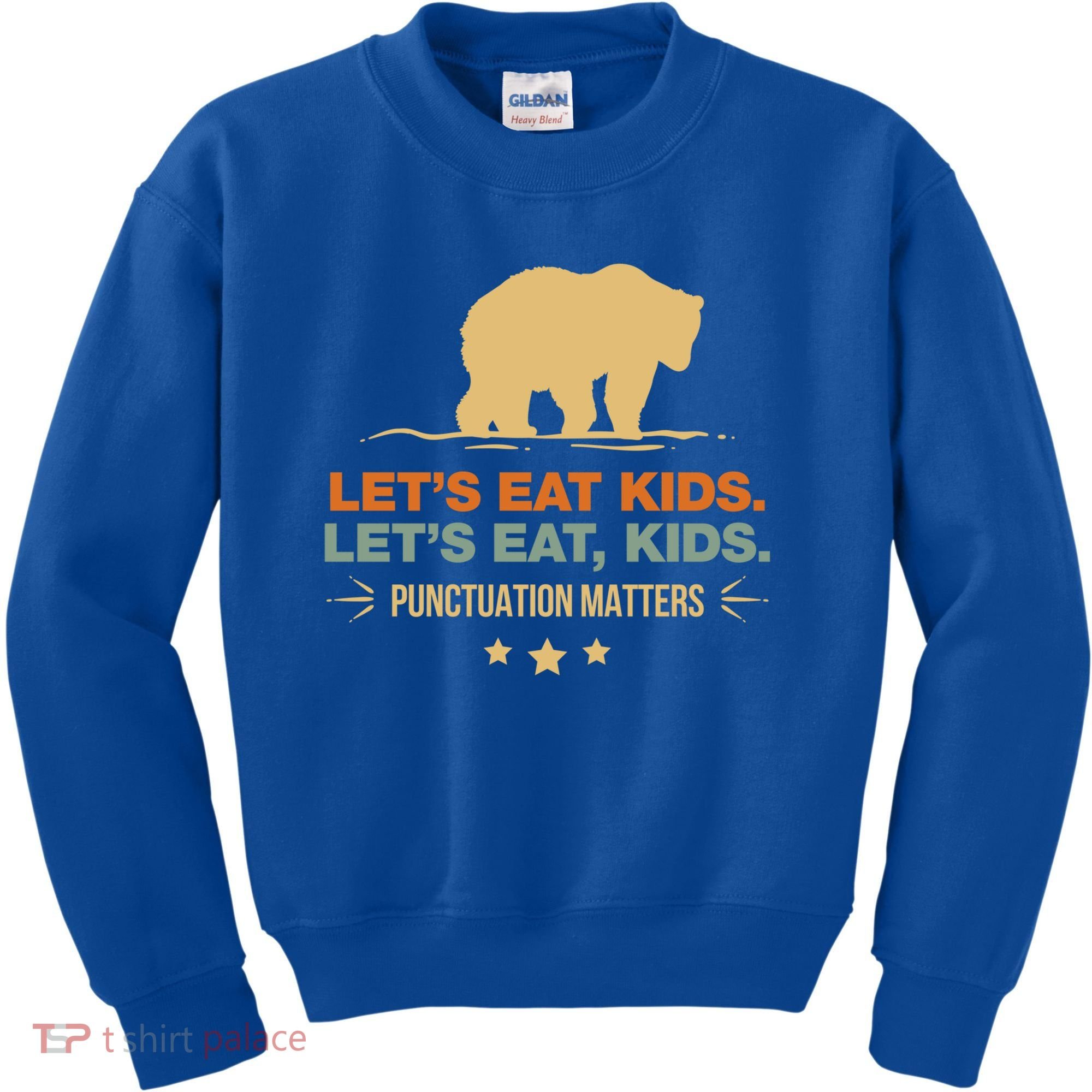 Let's Eat Kids Punctuation Matters Bear Funny Grammar Cool Gift Kids Sweatshirt