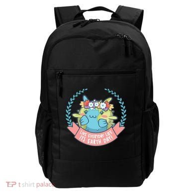 Live Everyday Like It's Earth Day Cute Backpack