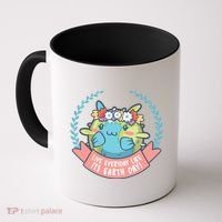 Live Everyday Like It's Earth Day Cute Coffee Mug thumb 0