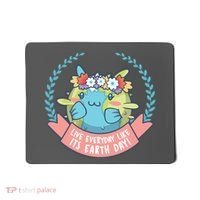 Live Everyday Like It's Earth Day Cute Mousepad thumb 0