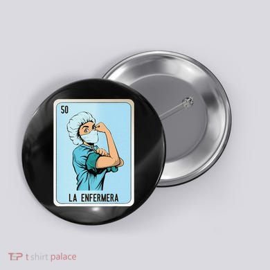 La Enfermera Mexican Slang Chicano Bingo Cards Button