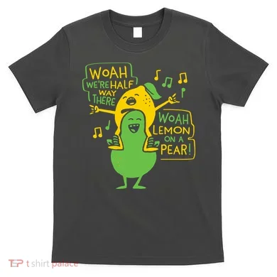 Lemon On A Pear T-Shirt