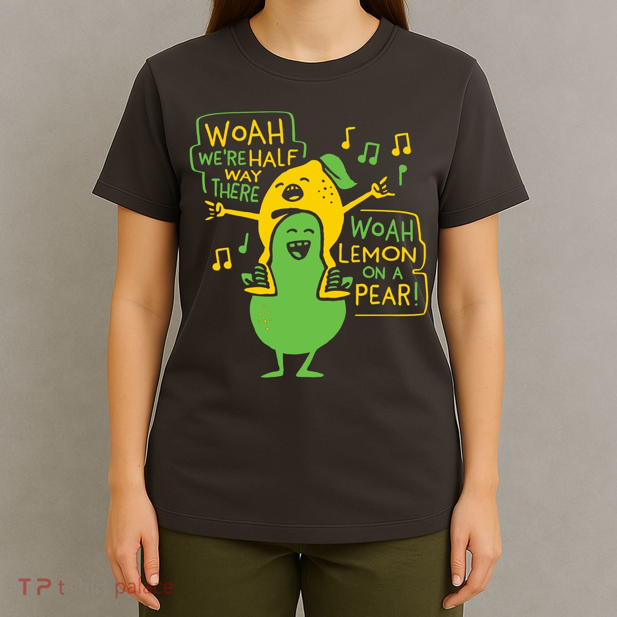 Lemon On A Pear T-Shirt