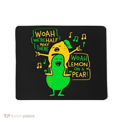 Lemon On A Pear Funny Meme Mousepad