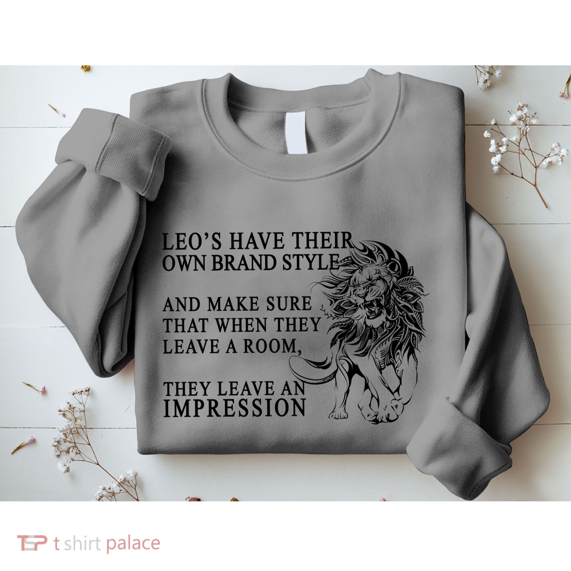 Leo Brand Of Style Zodiac Sweatshirt
