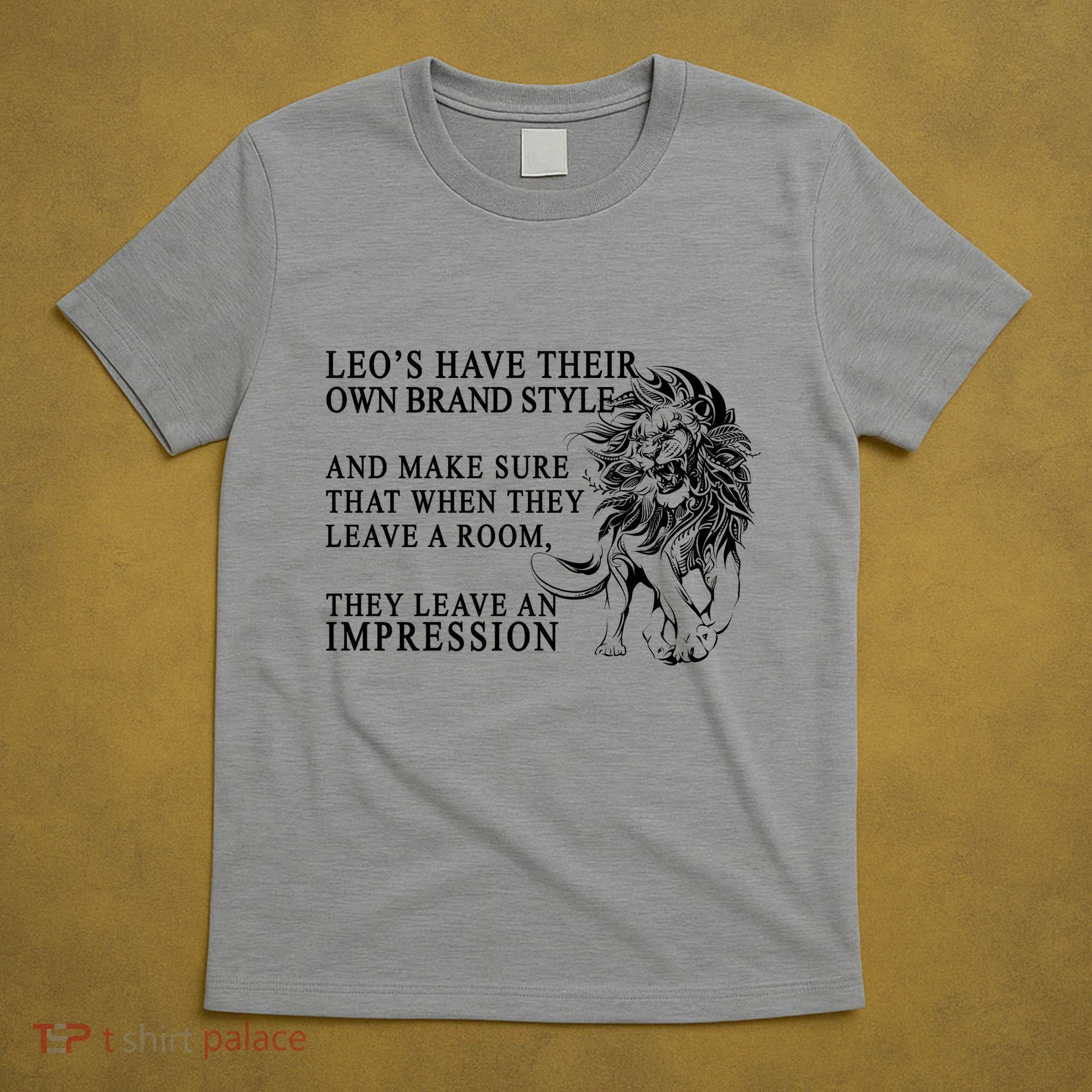 Leo Brand Of Style Zodiac T-Shirt