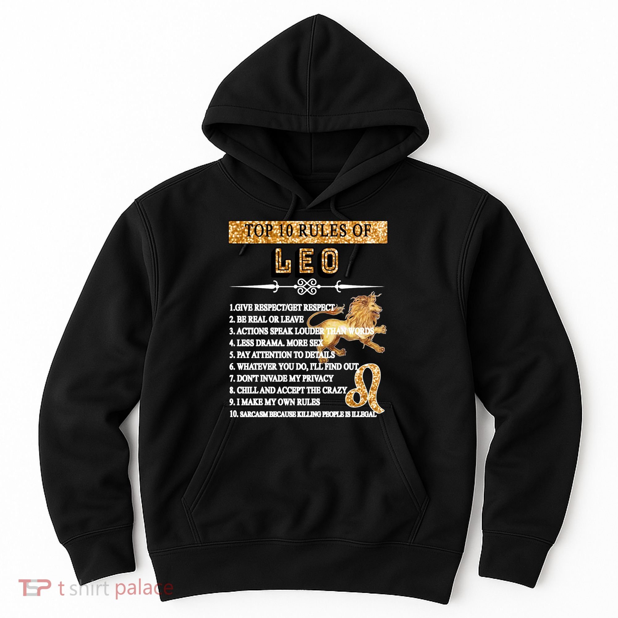 Leo Zodiac Top 10 Rules Of Leo Hoodie