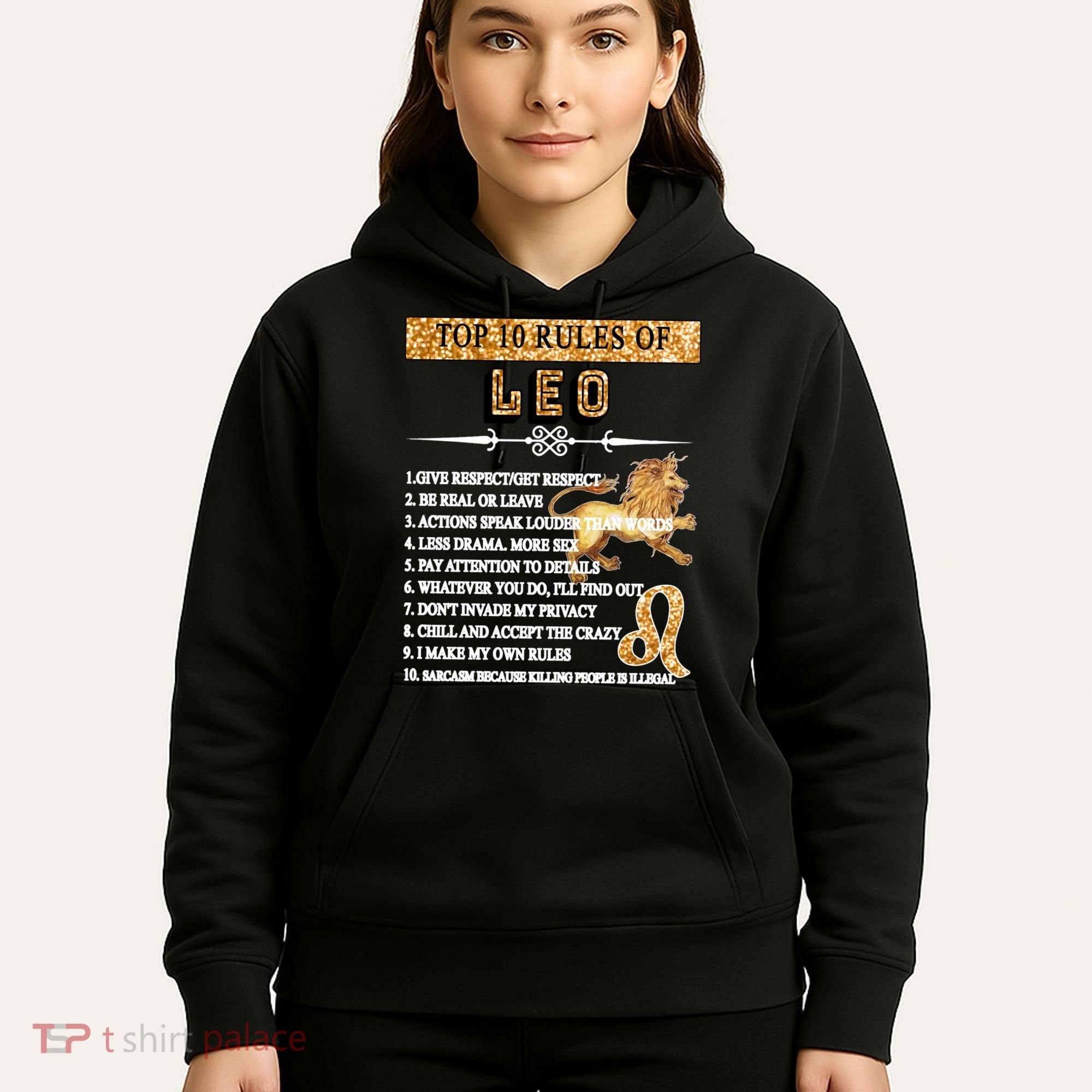 Leo Zodiac Top 10 Rules Of Leo Hoodie