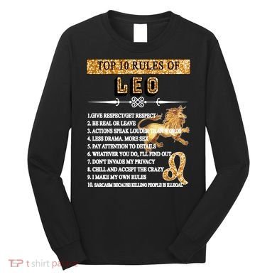 Leo Zodiac Top 10 Rules Of Leo Long Sleeve Shirt