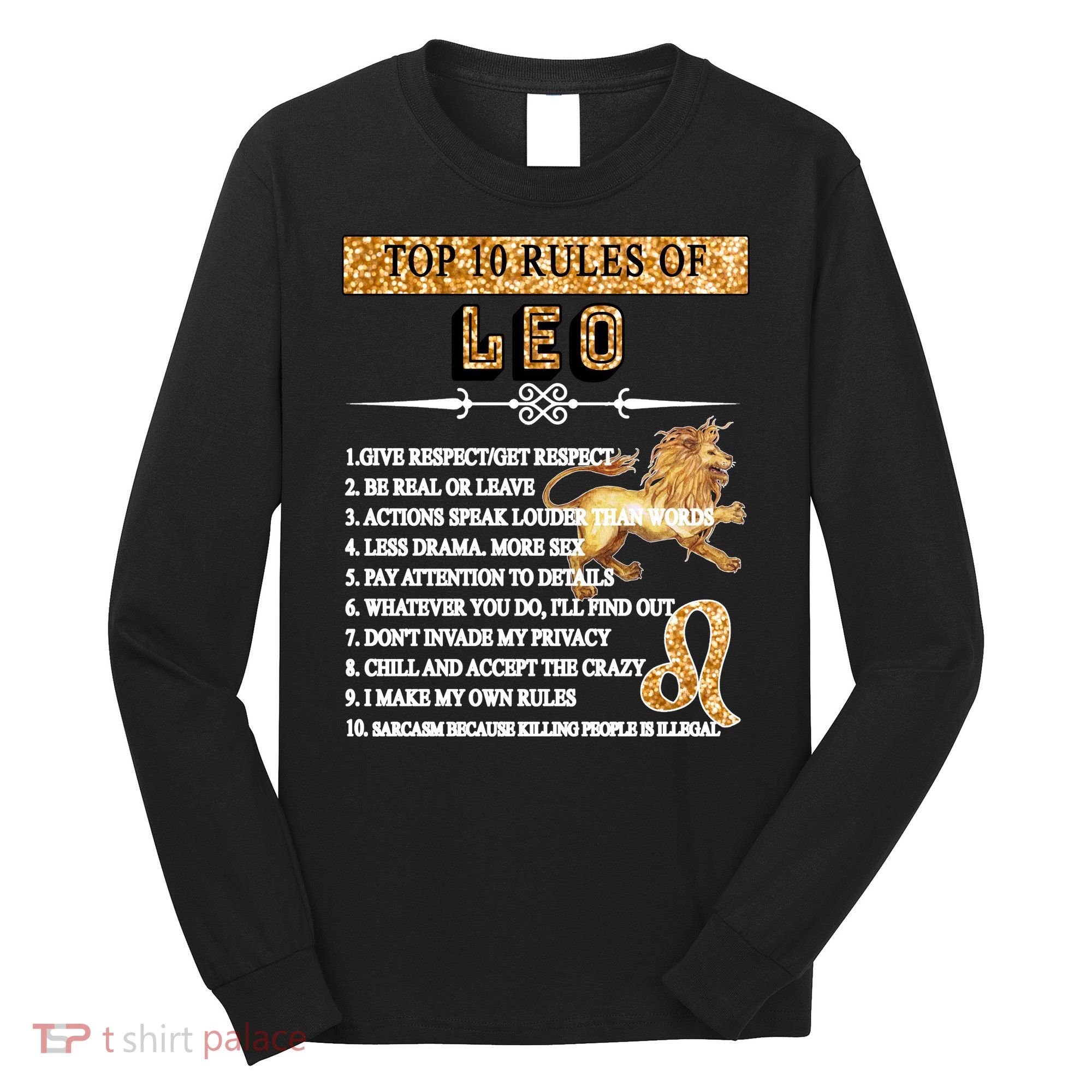 Leo Zodiac Top 10 Rules Of Leo Long Sleeve Shirt