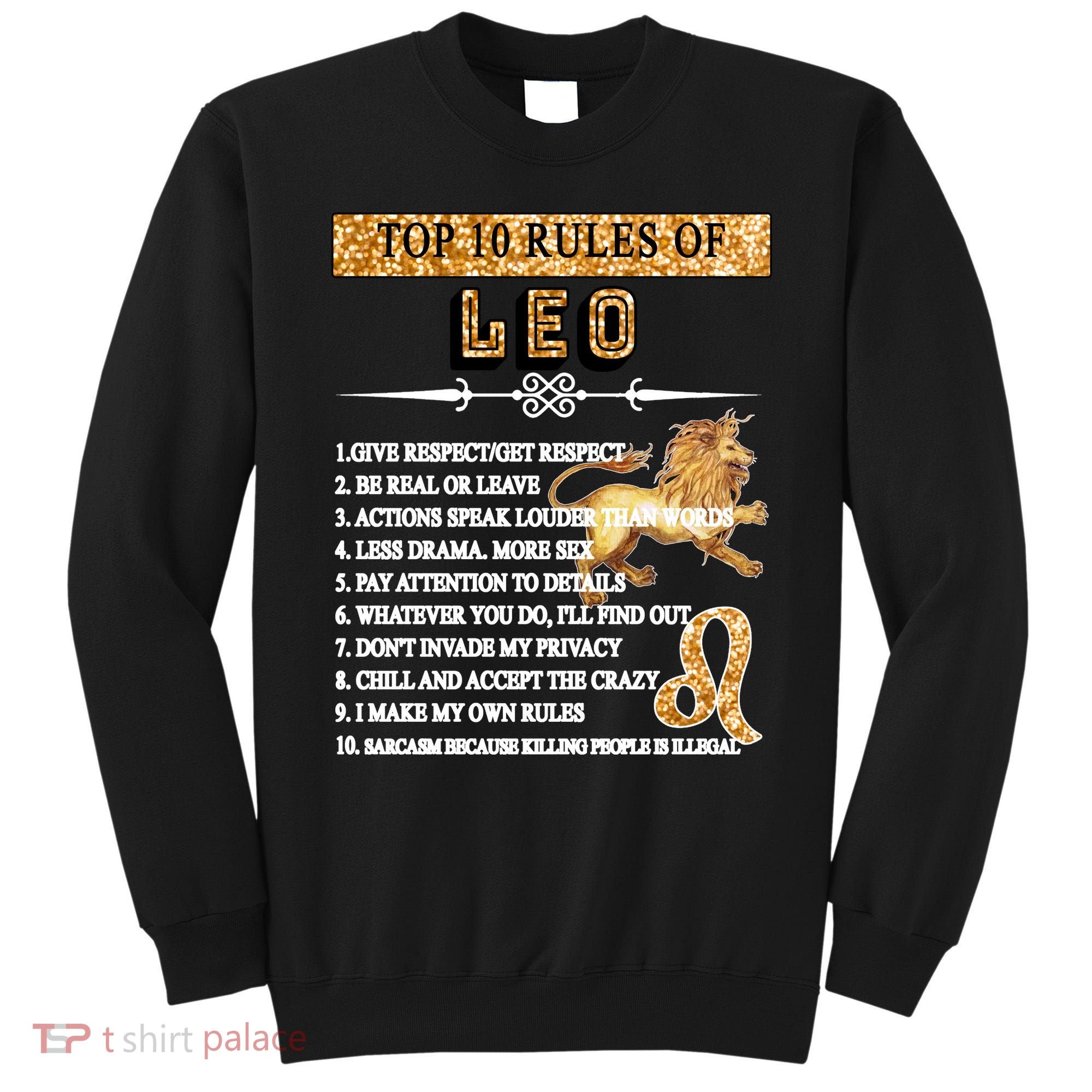 Leo Zodiac Top 10 Rules Of Leo Sweatshirt