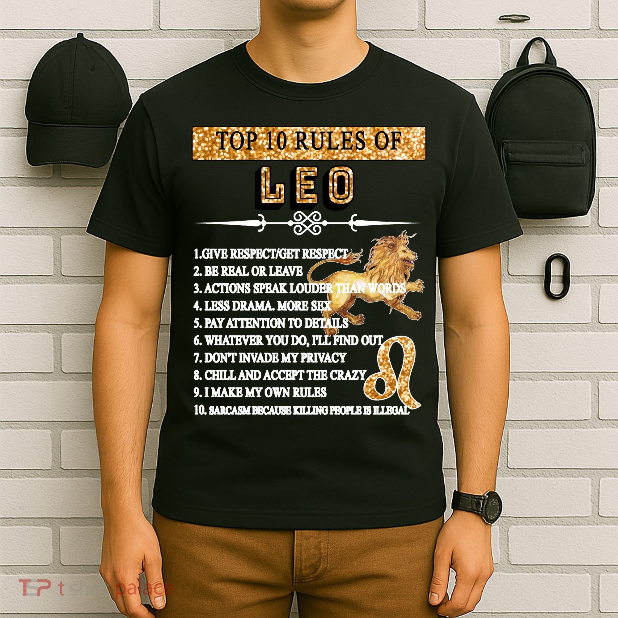 Leo Zodiac Top 10 Rules Of Leo T-Shirt