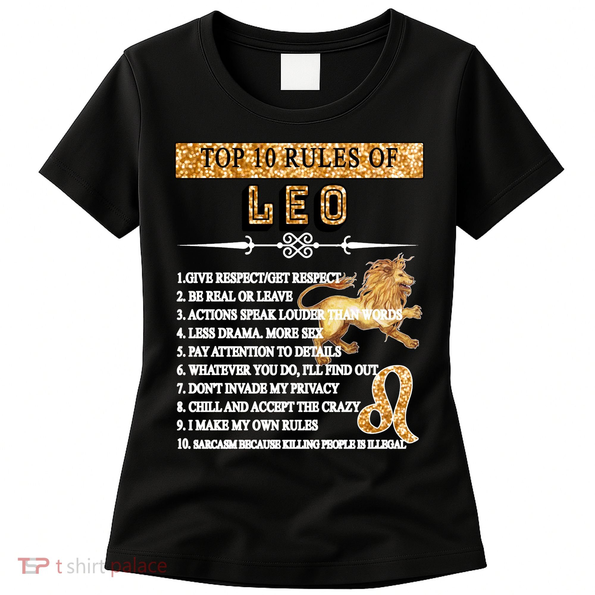 Leo Zodiac Top 10 Rules Of Leo Women's T-Shirt