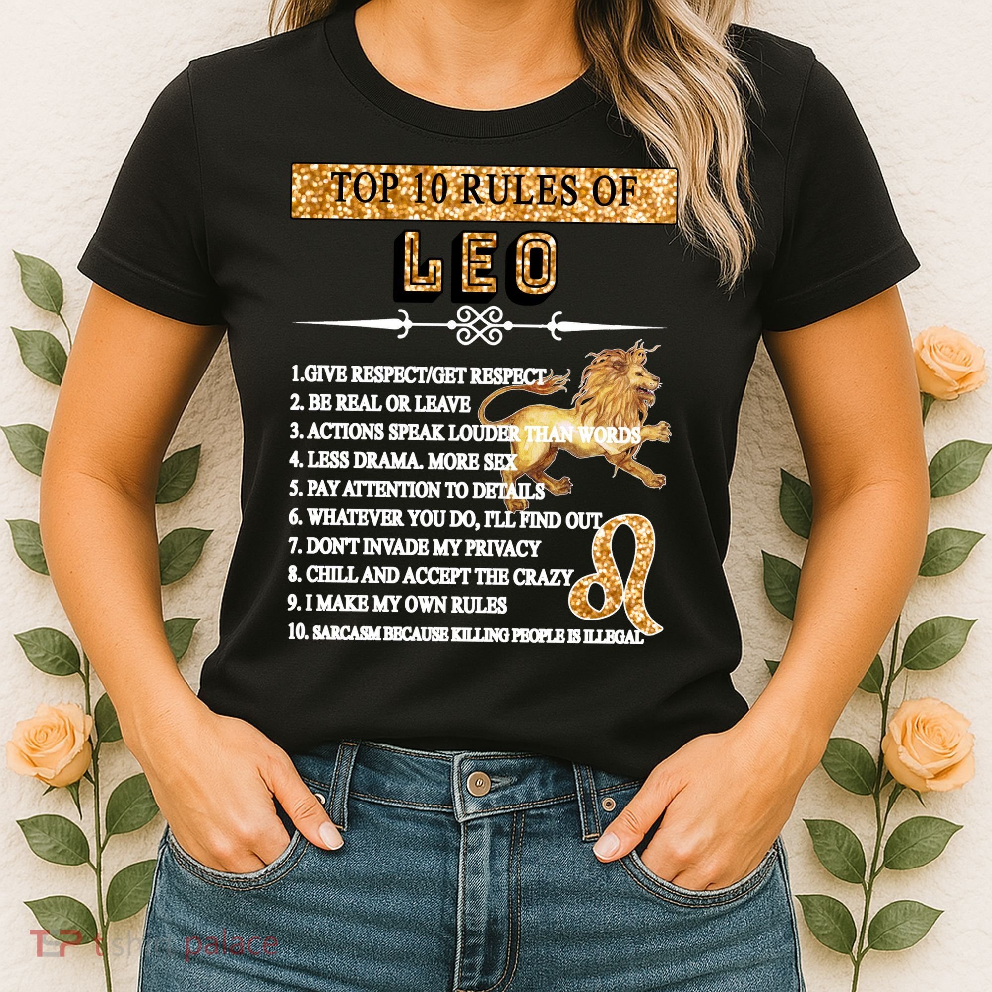 Leo Zodiac Top 10 Rules Of Leo Women's T-Shirt