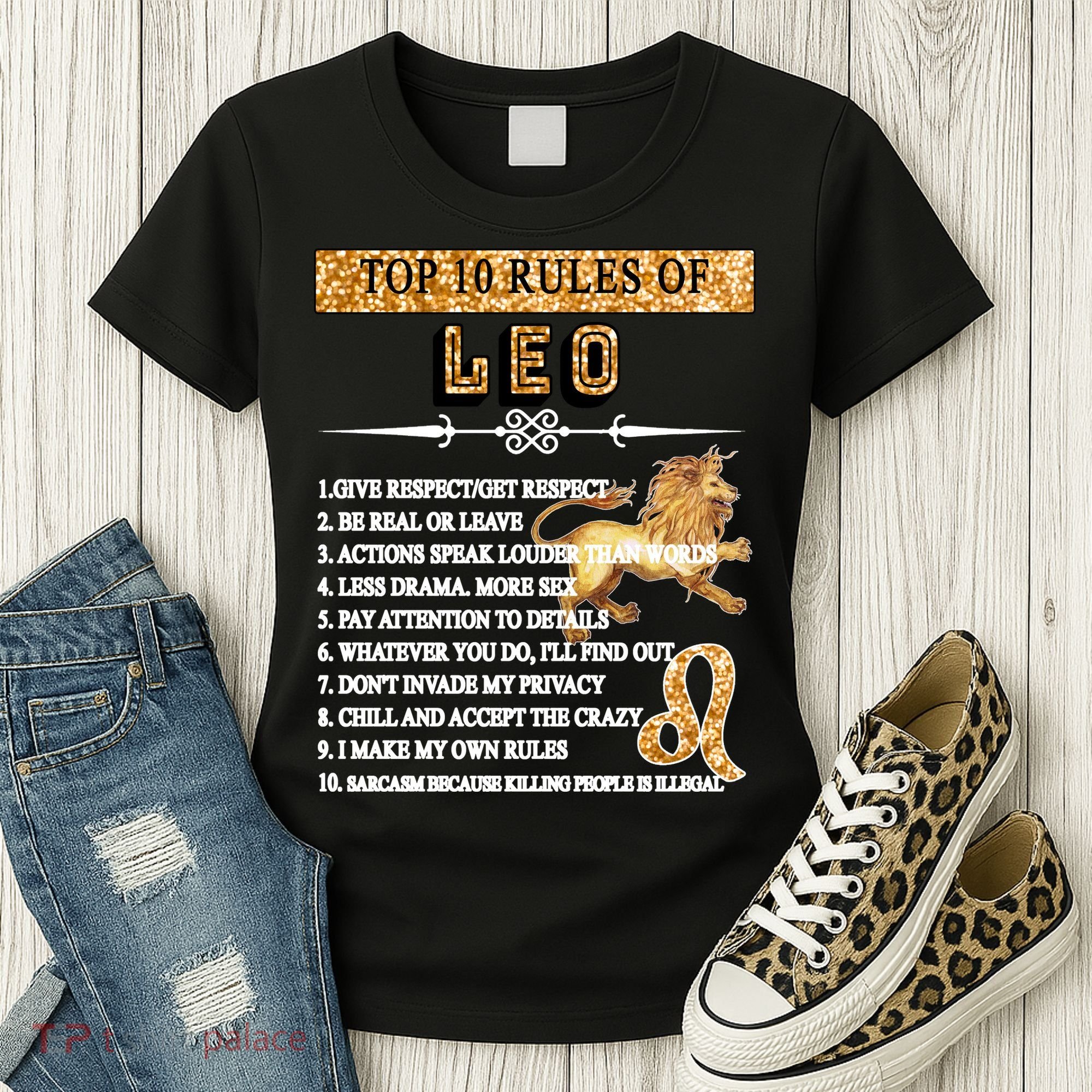 Leo Zodiac Top 10 Rules Of Leo Women's T-Shirt