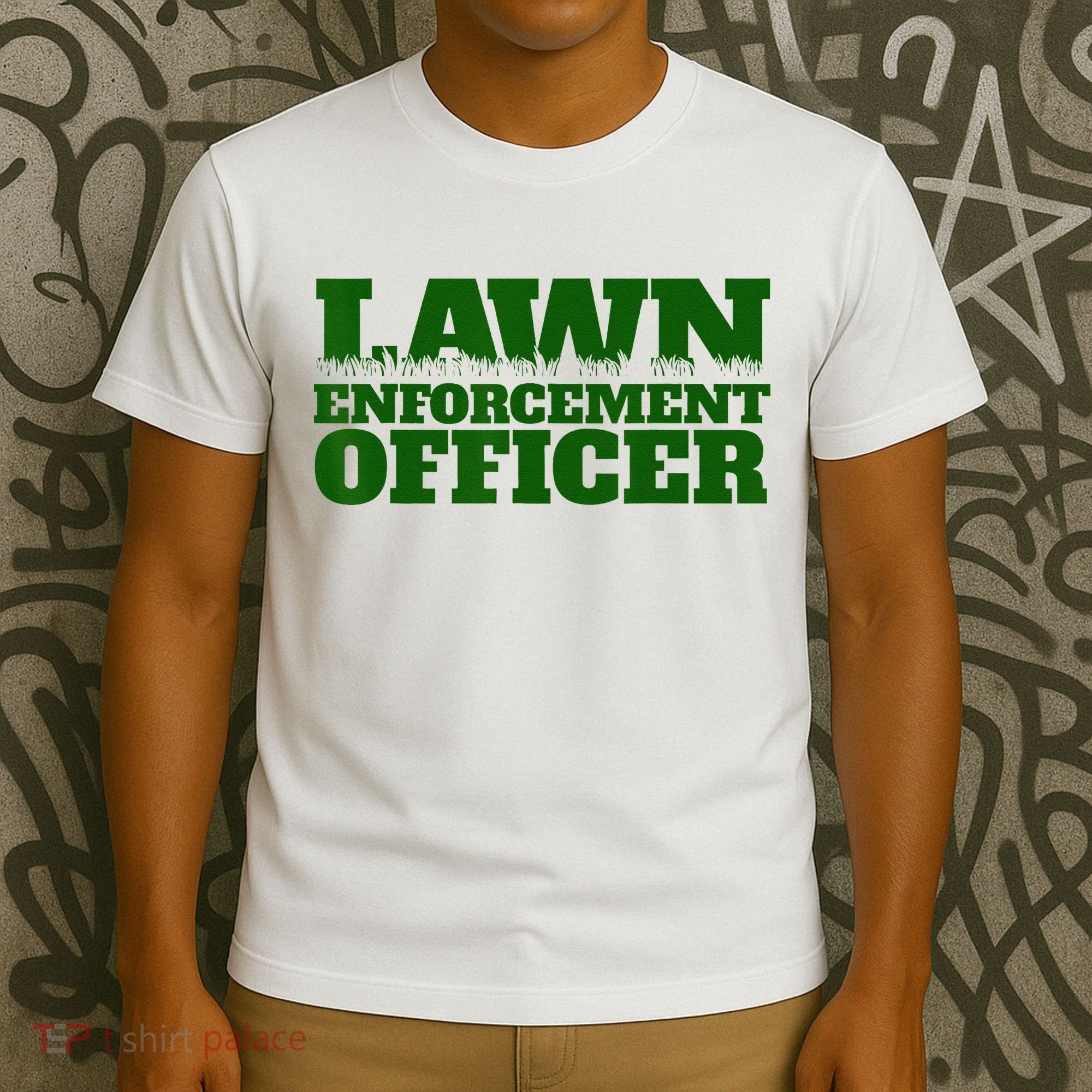 Lawn Enforcement Officer T-Shirt