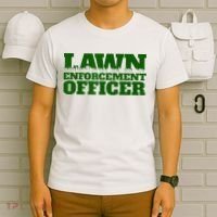 Lawn Enforcement Officer T-Shirt thumb 6