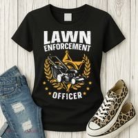 Lawn Enforcement Officer for a Lawn Care Lawn Mowing Fan Women's T-Shirt thumb 3