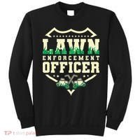 Lawn Enforcement Officer Lawn Care Sweatshirt thumb 0