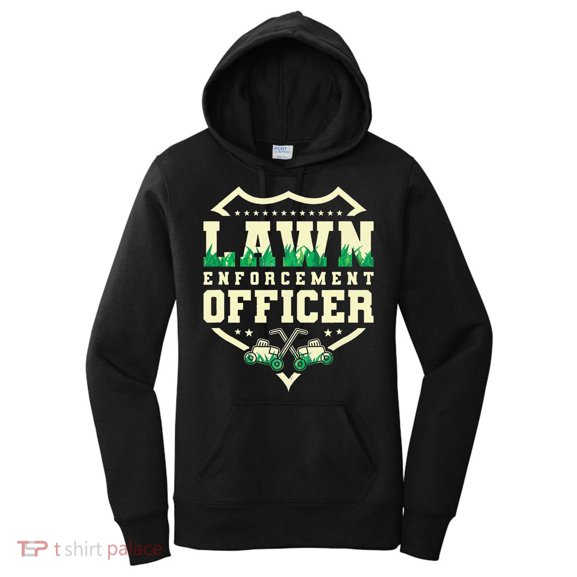 Lawn Enforcement Officer Lawn Care Women's Hoodie