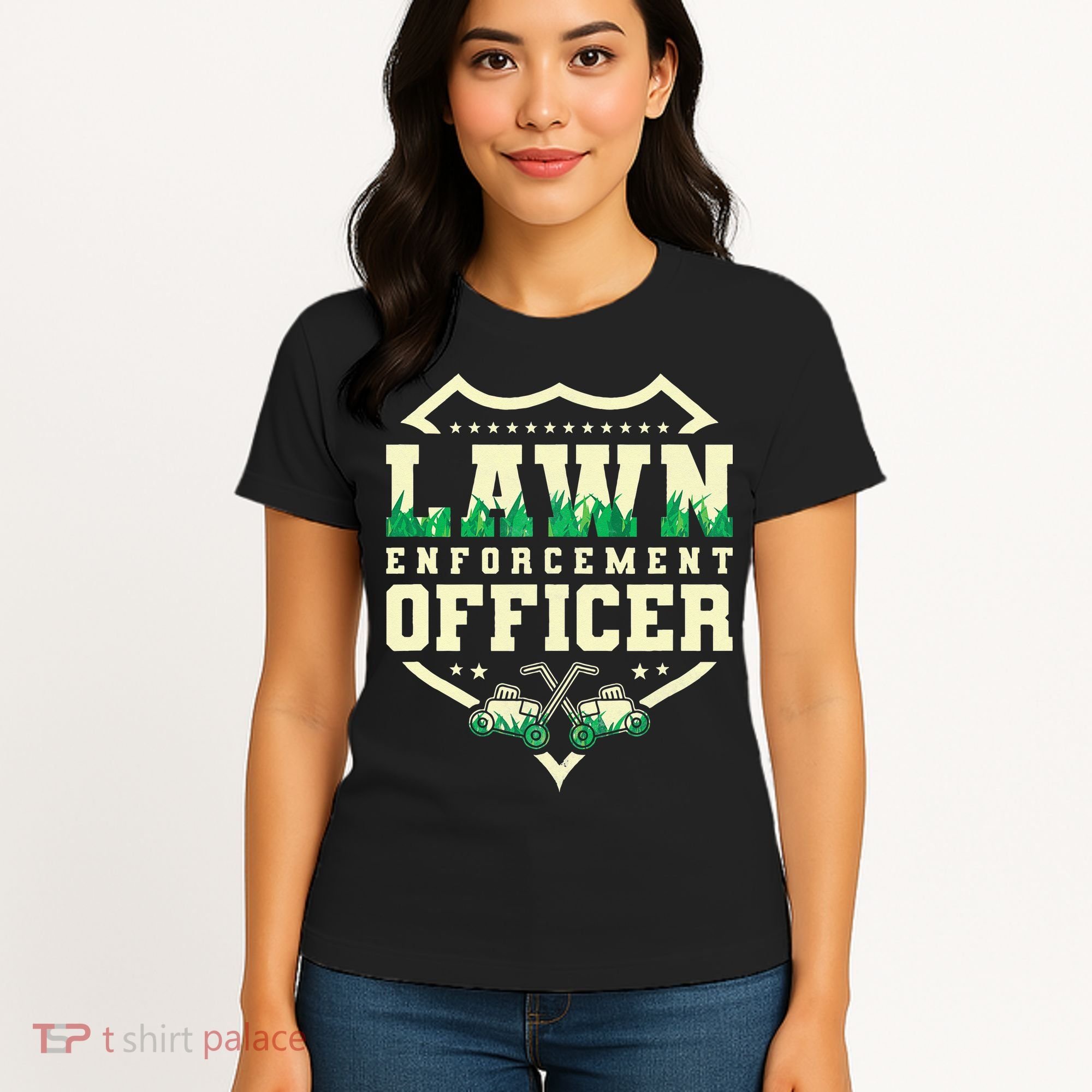 Lawn Enforcement Officer Lawn Care Women's T-Shirt