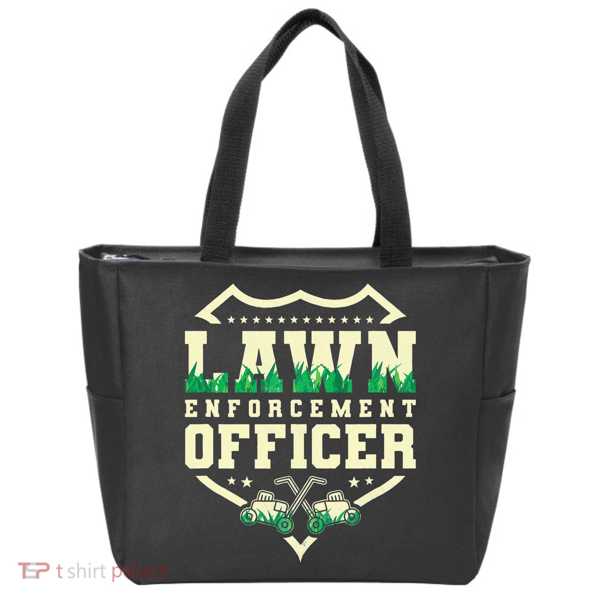 Lawn Enforcement Officer Lawn Care Tote Bag