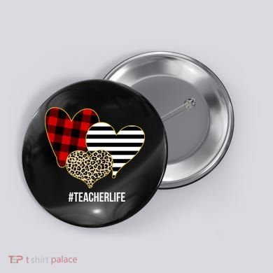 Leopard Red Plaid Striped Hearts Teacher Life Valentines Day Button