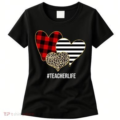 Leopard Red Plaid Striped Hearts Teacher Life Valentines Day Women's T-Shirt