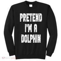 Lazy Easy Pretend I'm Dolphin Party Halloween Costume Simple Sweatshirt thumb 0