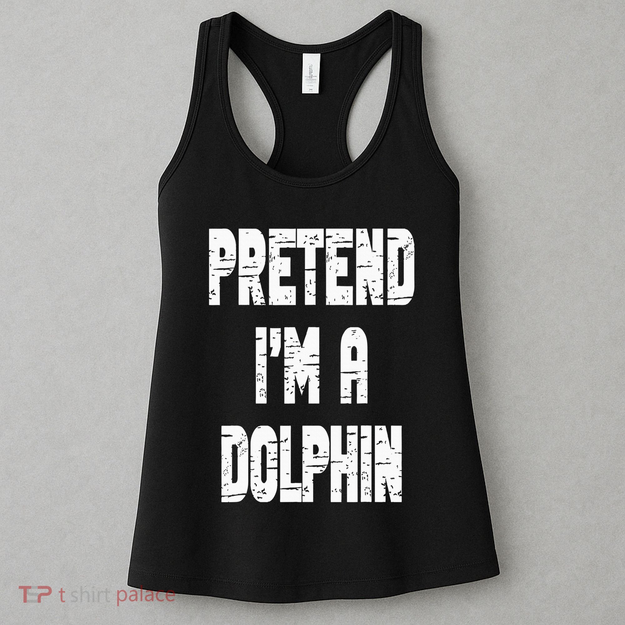Lazy Easy Pretend I'm Dolphin Party Halloween Costume Simple Women's Tank Top