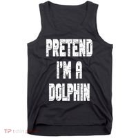 Lazy Easy Pretend I'm Dolphin Party Halloween Costume Simple Tank Top thumb 0