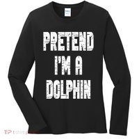 Lazy Easy Pretend I'm Dolphin Party Halloween Costume Simple Women's Long Sleeve Shirt thumb 0