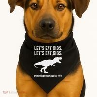 LetS Eat Punctuation Saves Lives Grammar Funny Dino USA-Made Doggie Bandana thumb 1