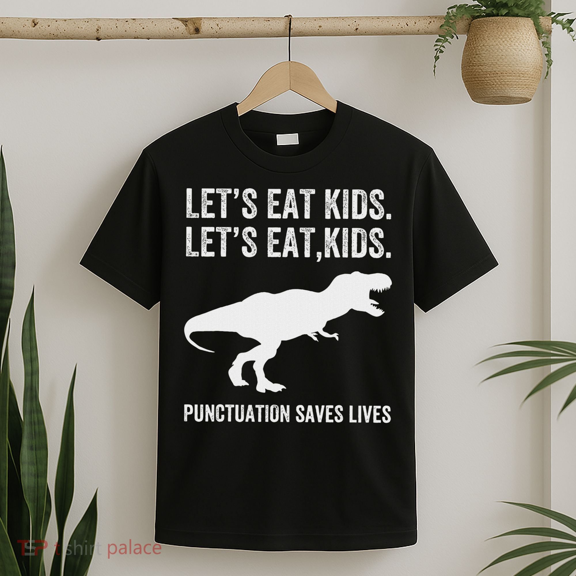LetS Eat Punctuation Saves Lives Grammar Funny Dino T-Shirt