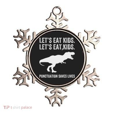 LetS Eat Punctuation Saves Lives Grammar Funny Dino Ornament