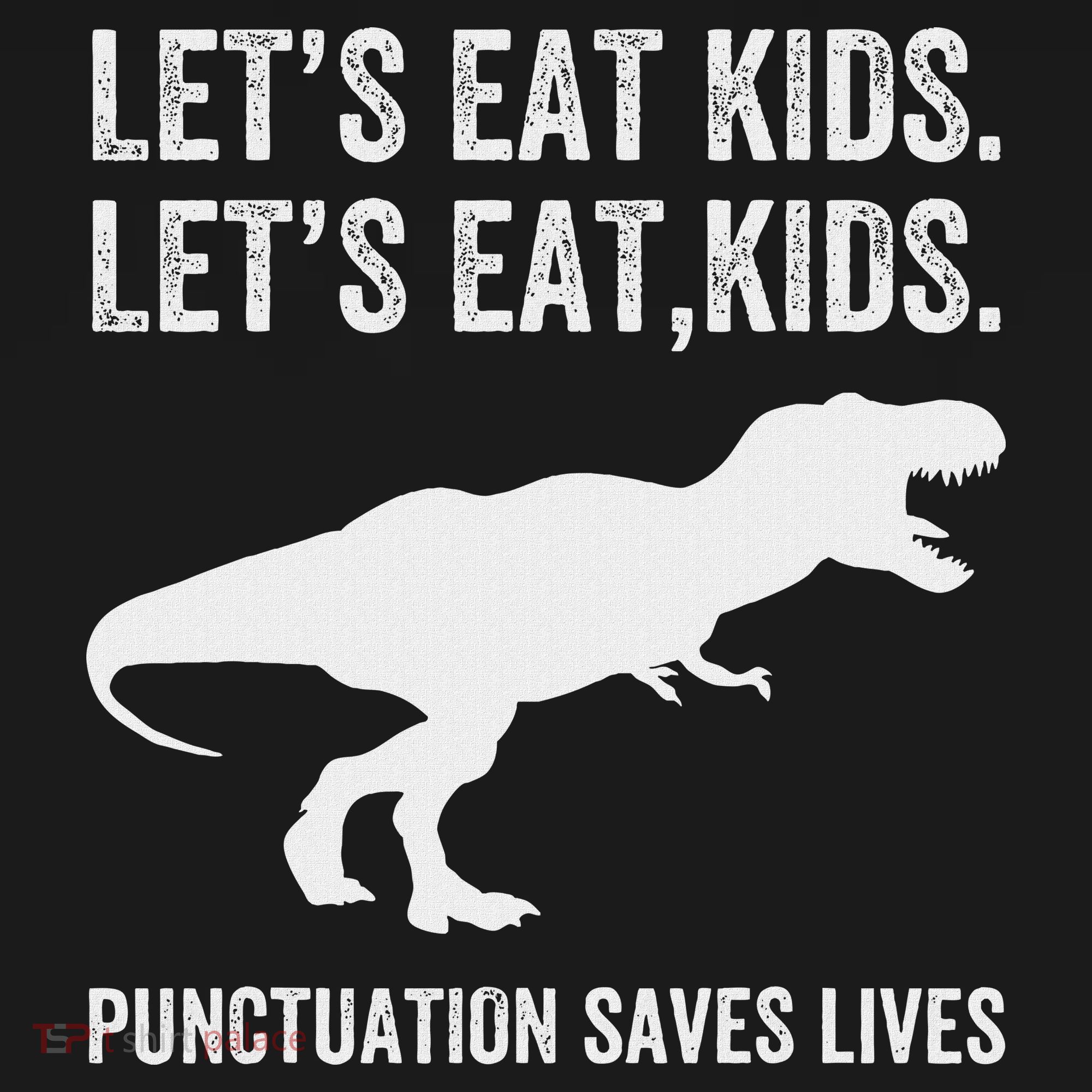 LetS Eat Punctuation Saves Lives Grammar Funny Dino Women's Tank Top