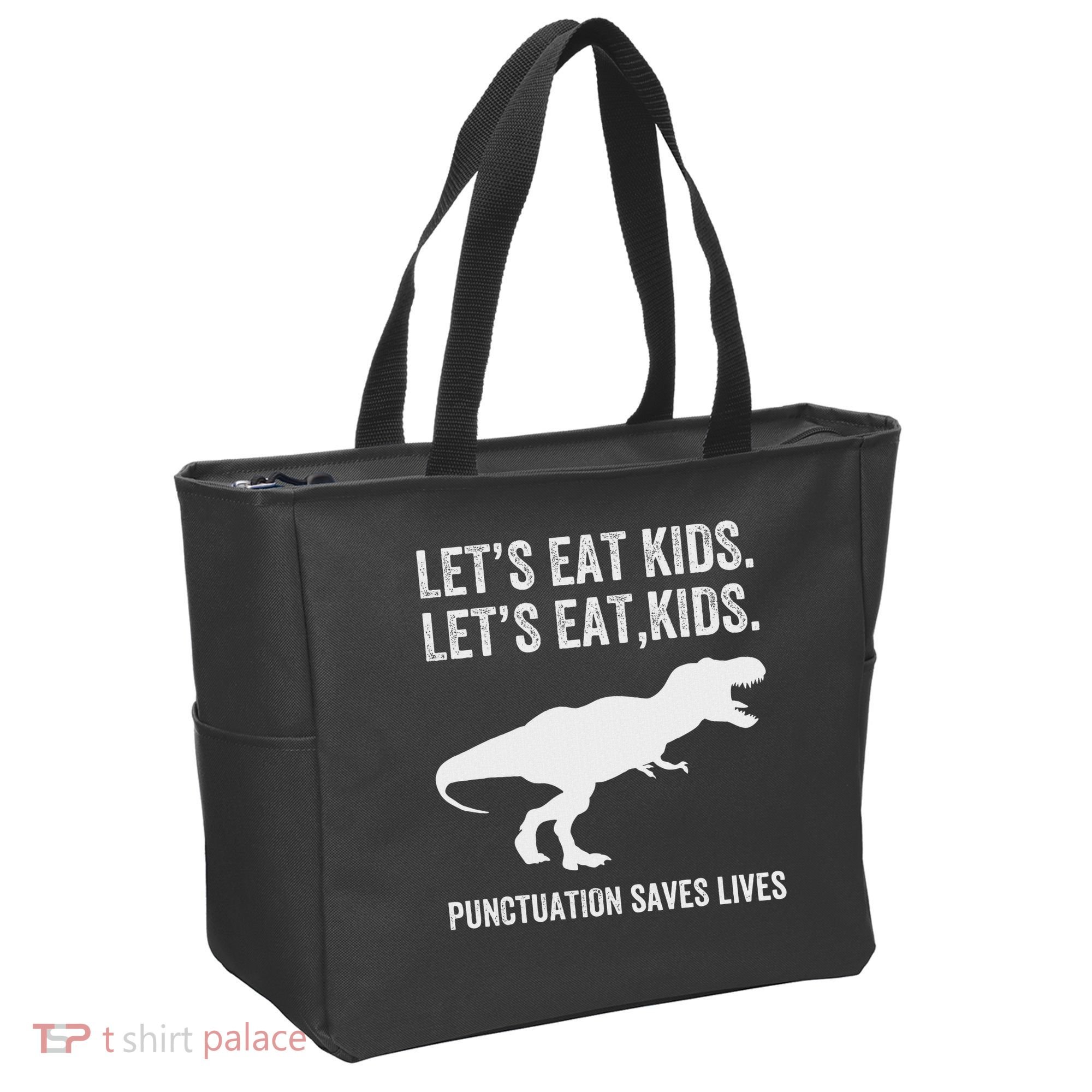 LetS Eat Punctuation Saves Lives Grammar Funny Dino Tote Bag