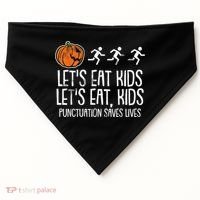 Lets Eat Punctuation Saves Lives Lazy Halloween Costume USA-Made Doggie Bandana thumb 0