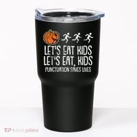 Lets Eat Punctuation Saves Lives Lazy Halloween Costume Tumbler thumb 0