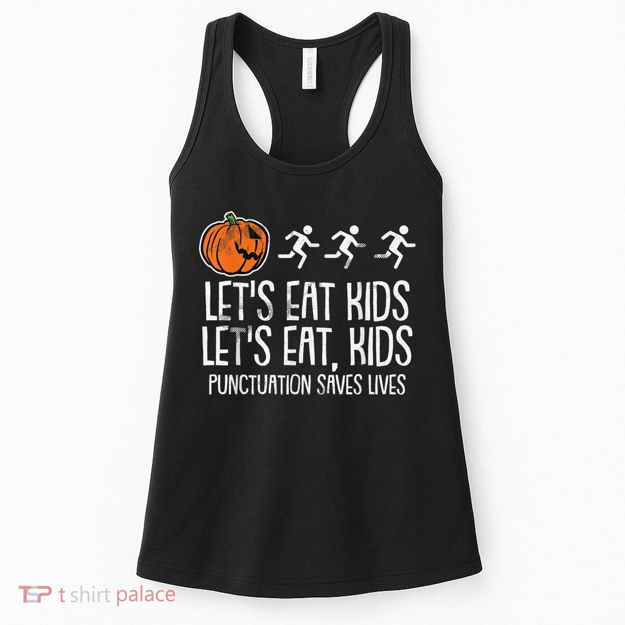 Lets Eat Punctuation Saves Lives Lazy Halloween Costume Women's Tank Top