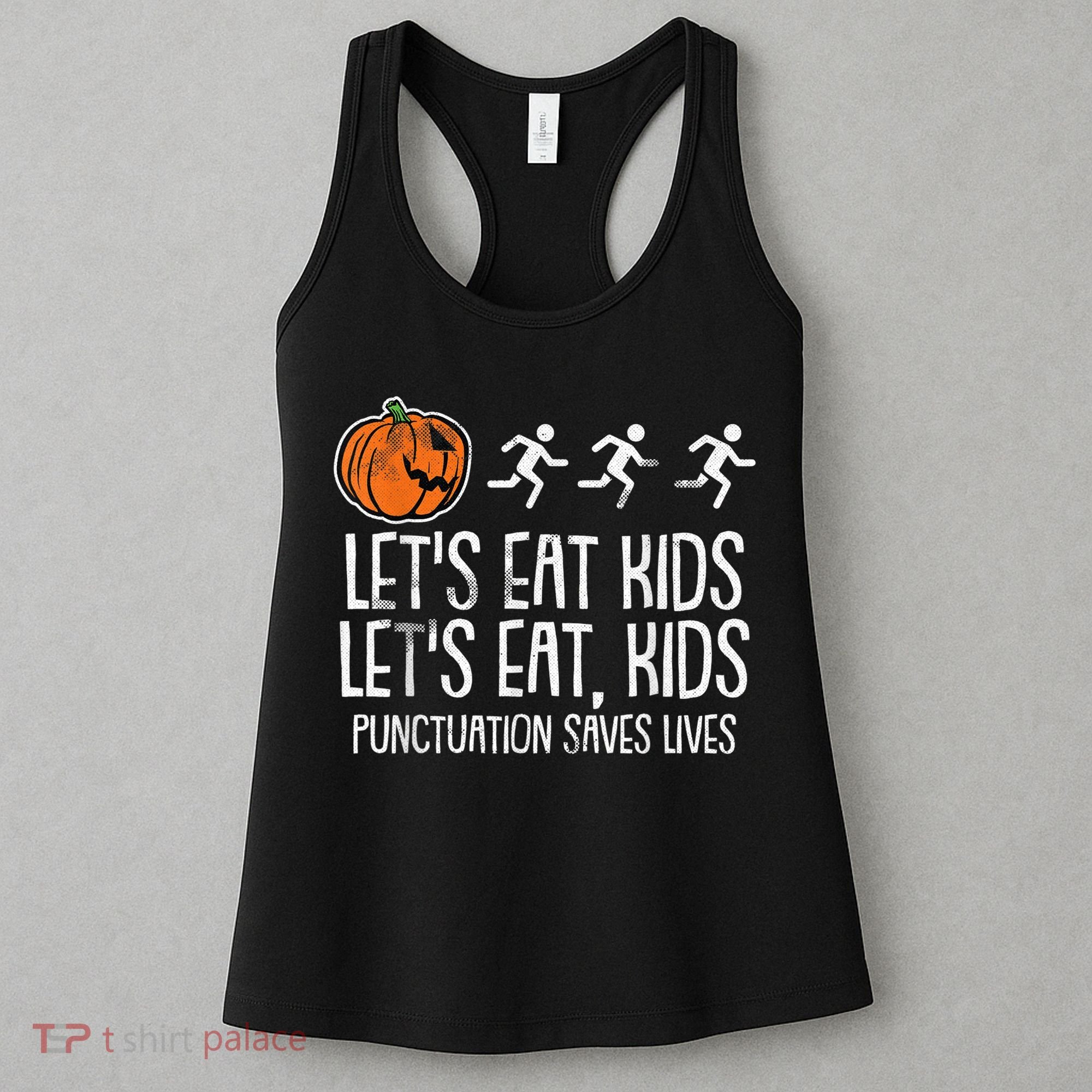 Lets Eat Punctuation Saves Lives Lazy Halloween Costume Women's Tank Top