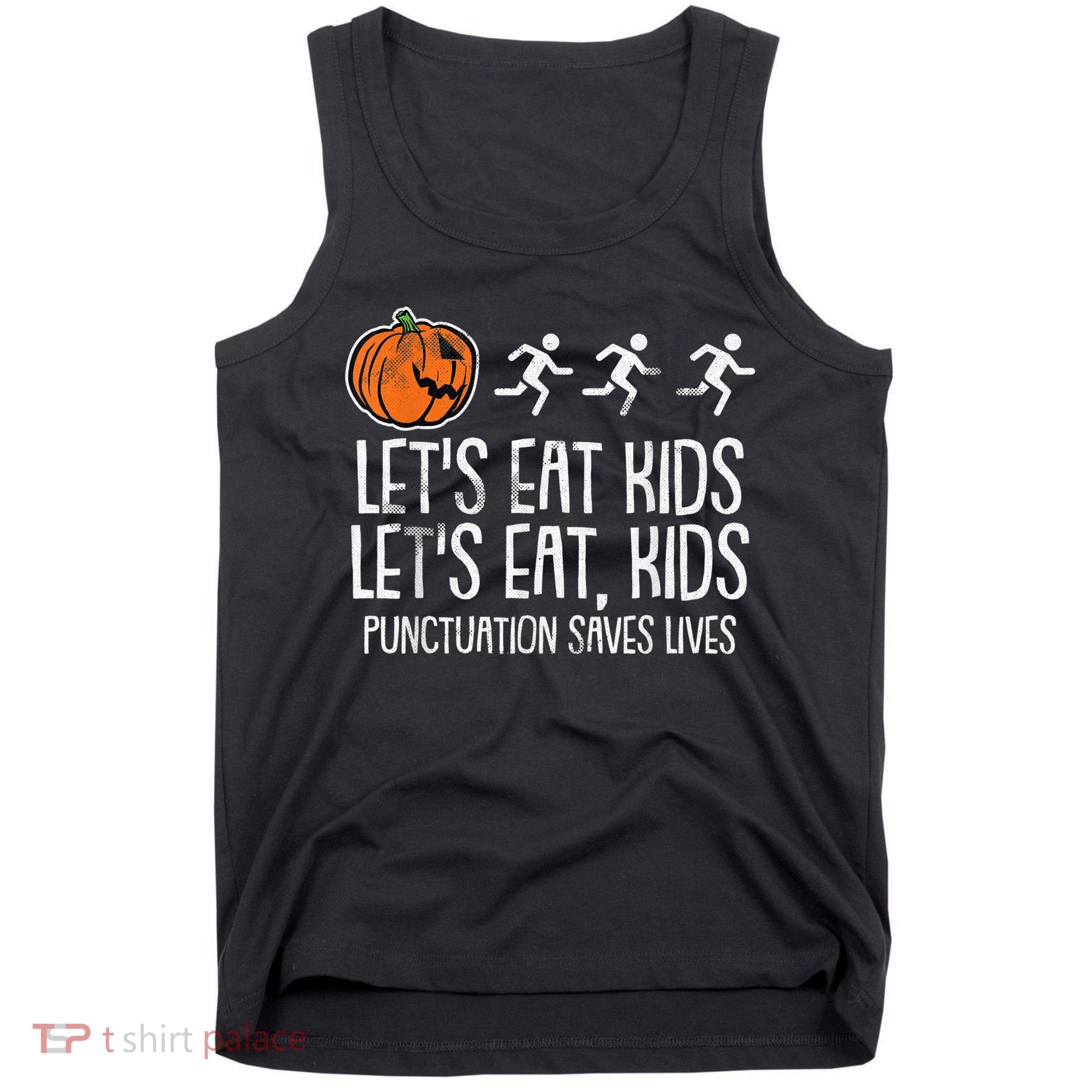 Lets Eat Punctuation Saves Lives Lazy Halloween Costume Tank Top