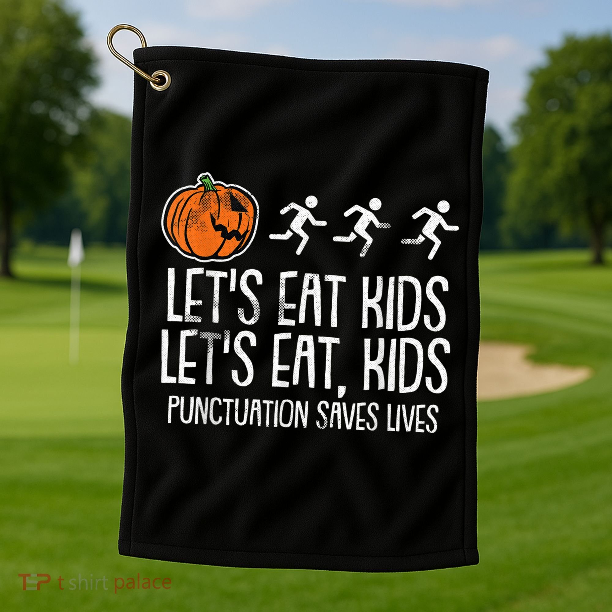 Lets Eat Punctuation Saves Lives Lazy Halloween Costume Golf Towel