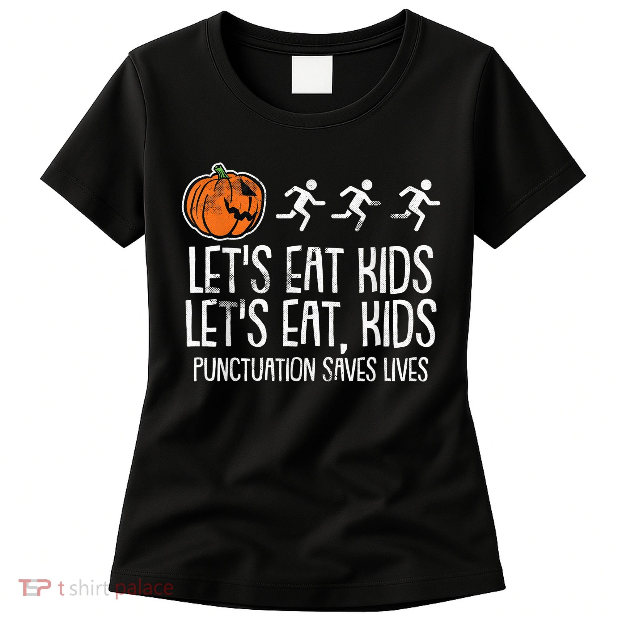 Lets Eat Punctuation Saves Lives Lazy Halloween Costume Women's T-Shirt