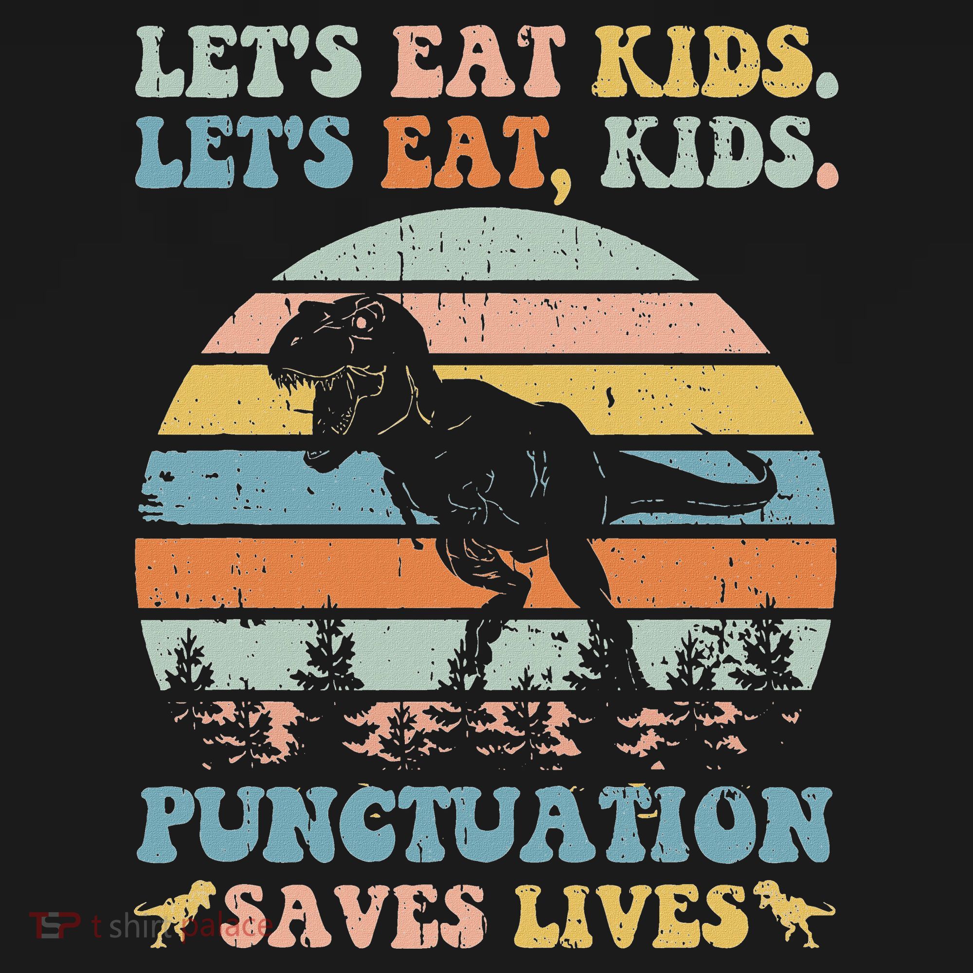 Let's Eat Punctuation Saves Lives Funny Grammar Dino Women's Hoodie