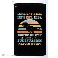 Let's Eat Punctuation Saves Lives Funny Grammar Dino Golf Towel thumb 0