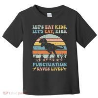 Let's Eat Punctuation Saves Lives Funny Grammar Dino Toddler T-Shirt thumb 0