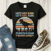 Let's Eat Punctuation Saves Lives Funny Grammar Dino Women's T-Shirt thumb 3