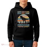 Let's Eat Punctuation Saves Lives Funny Grammar Dino Kids Hoodie thumb 4